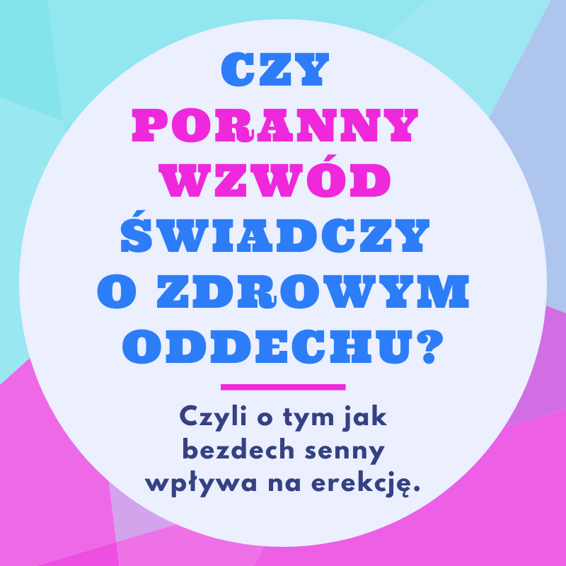 Zaburzenia erekcji: przyczyny i leczenie - pupzwolen.pl
